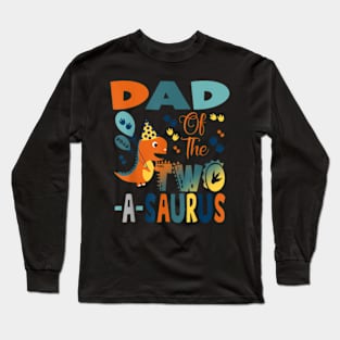 Dad Of The Two A Saurus 2Nd Birthday Dinosaur Party Long Sleeve T-Shirt